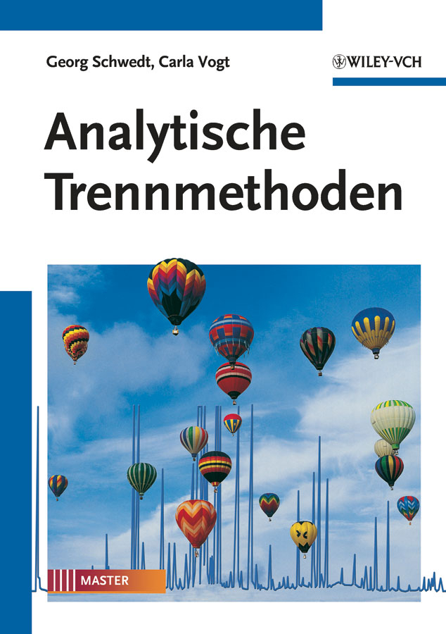 Cover: 9783527324941 | Analytische Trennmethoden | Georg Schwedt (u. a.) | Taschenbuch | X