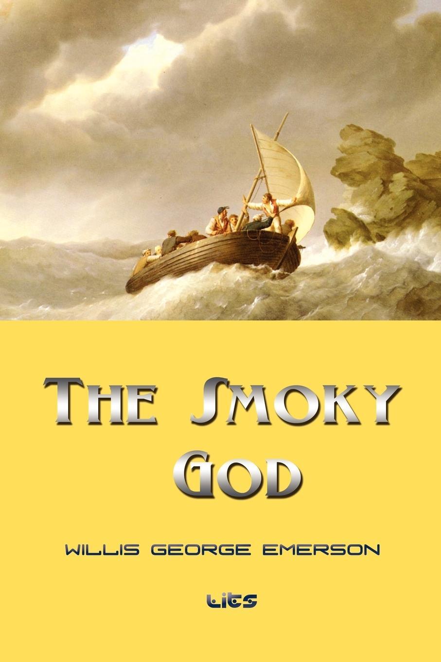 Cover: 9781609420376 | The Smoky God | Willis George Emerson | Taschenbuch | Paperback | 2010