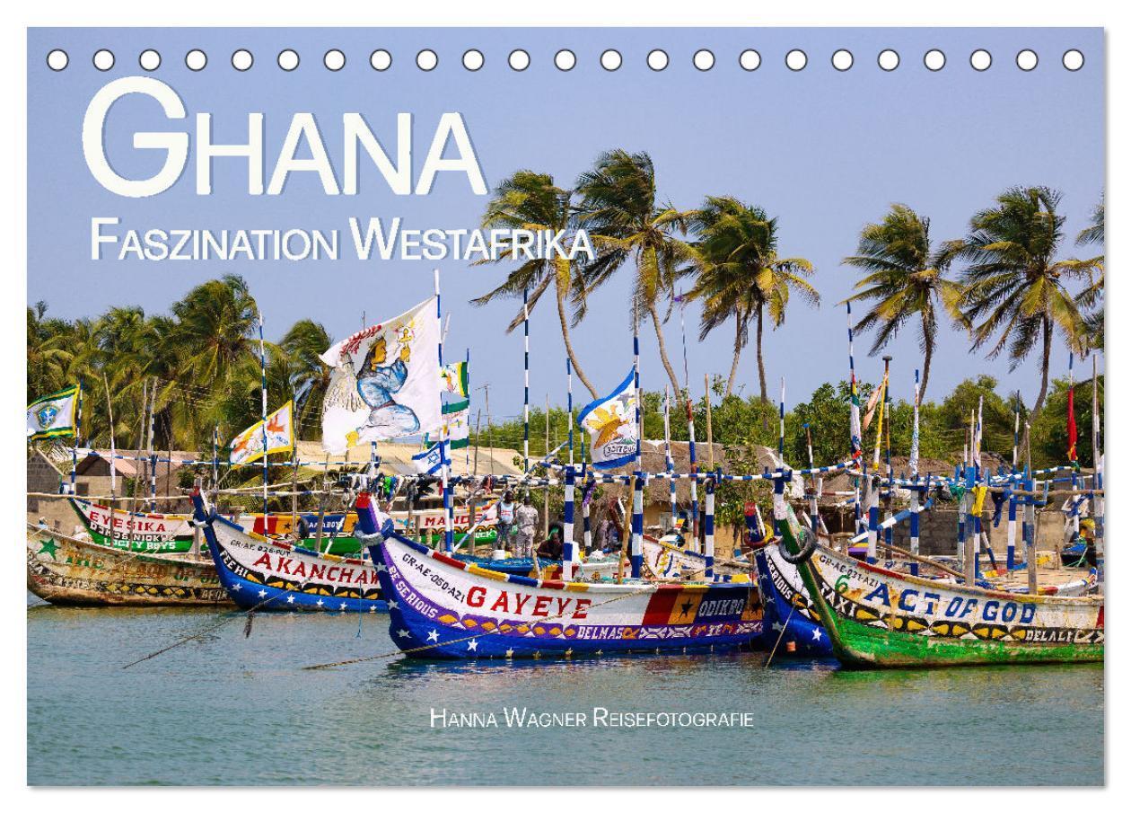 Cover: 9783383639319 | Ghana - Faszination Westafrika (Tischkalender 2024 DIN A5 quer),...