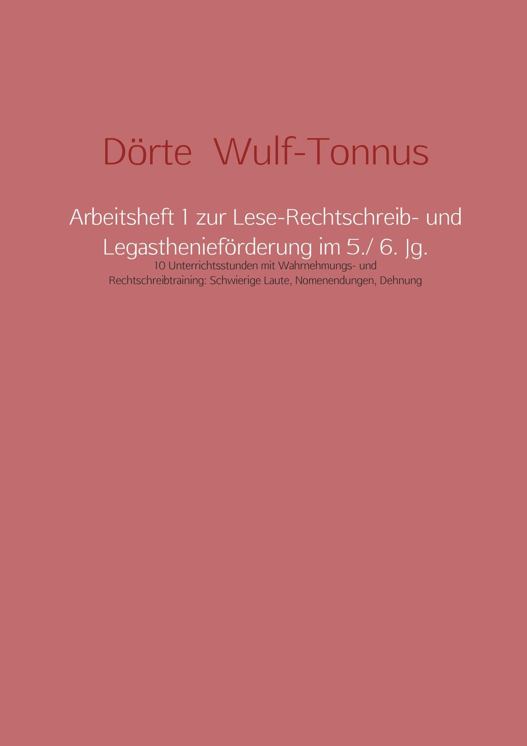 Cover: 9789463674010 | Arbeitsheft 1 zur Lese-Rechtschreib- und Legasthenieförderung im...