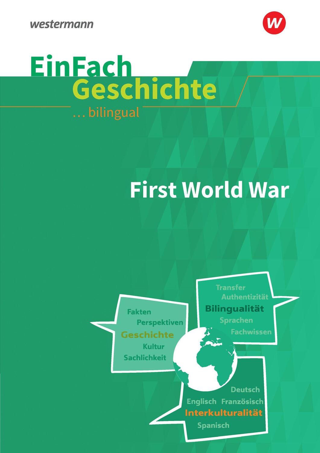 Cover: 9783140247634 | The First World War. EinFach Geschichte ... unterrichten BILINGUAL