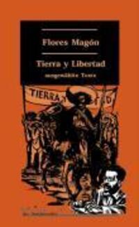 Cover: 9783897719088 | Tierra y Libertad | Ausgewählte Texte, Klassiker der Sozialrevolte 11