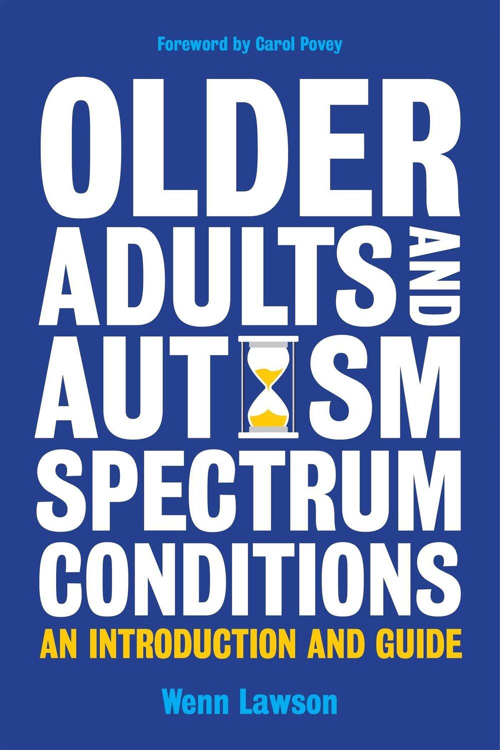 Cover: 9781849059619 | Older Adults and Autism Spectrum Conditions | Dr Wenn Lawson | Buch