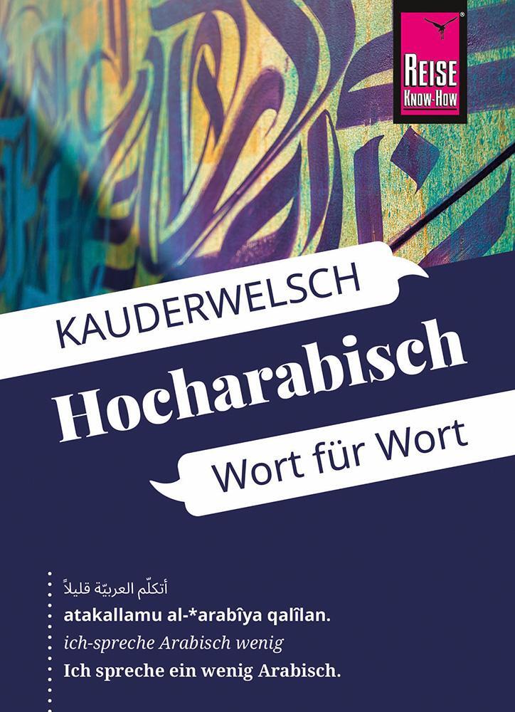 Cover: 9783831765720 | Hocharabisch - Wort für Wort | Hans Leu | Taschenbuch | Kauderwelsch