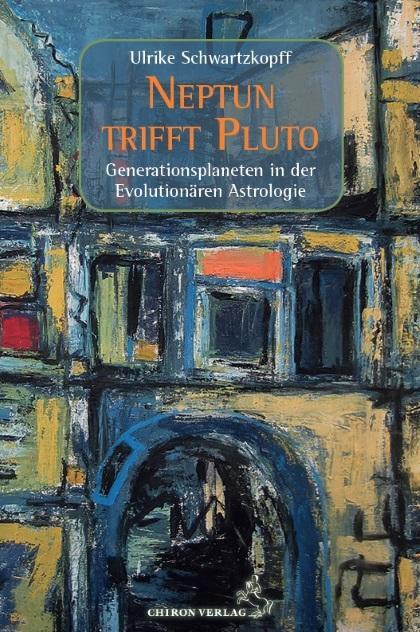 Cover: 9783899972610 | Neptun trifft Pluto | Ulrike Schwartzkopff | Buch | Deutsch | 2019