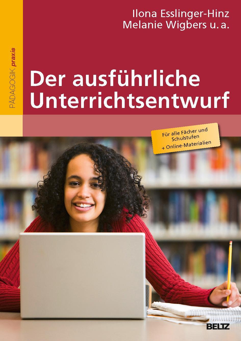 Cover: 9783407256942 | Der ausführliche Unterrichtsentwurf | Ilona Esslinger-Hinz (u. a.)