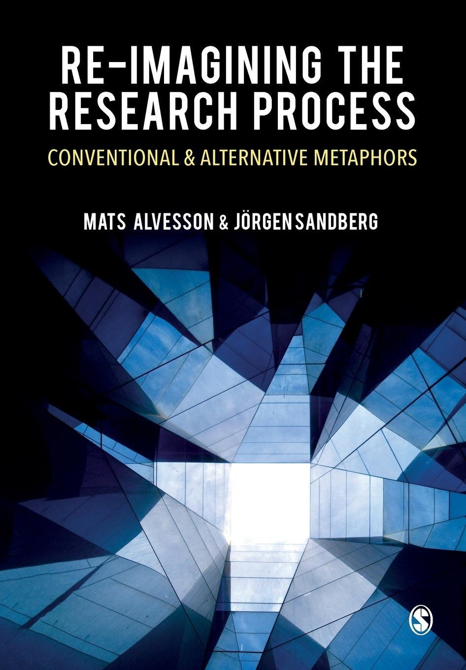 Cover: 9781529732146 | Re-imagining the Research Process | Mats Alvesson | Taschenbuch | 2021