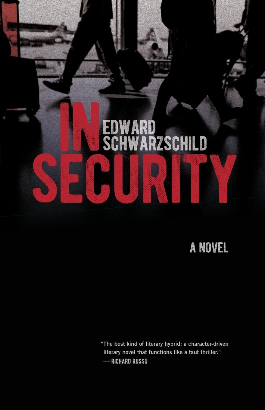 Cover: 9781438480923 | In Security | A Novel | Edward Schwarzschild | Taschenbuch | Englisch