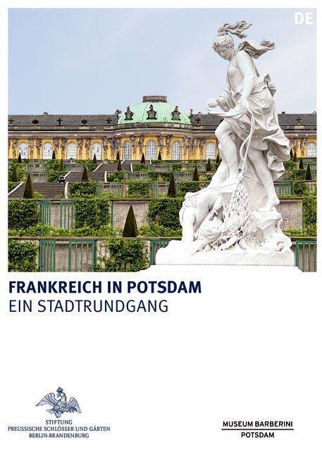 Cover: 9783422800991 | Frankreich in Potsdam | Stiftung Preußische Schlößer | Taschenbuch