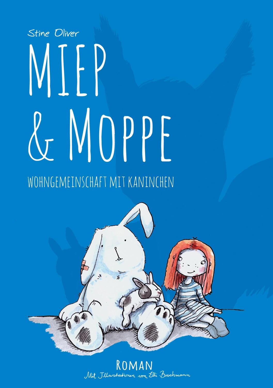 Cover: 9783750497573 | Miep & Moppe | Wohngemeinschaft mit Kaninchen | Stine Oliver | Buch