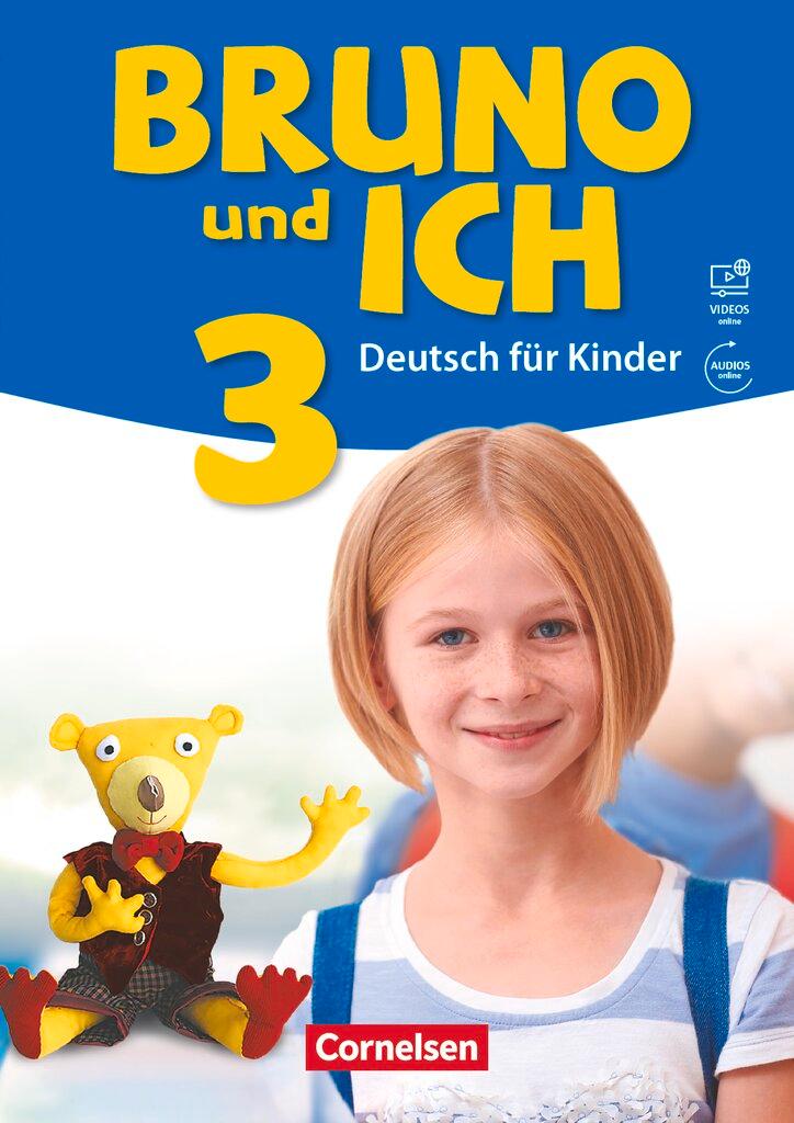 Cover: 9783061207946 | Bruno und ich Band 3 - Schülerbuch mit Audios online | Taschenbuch