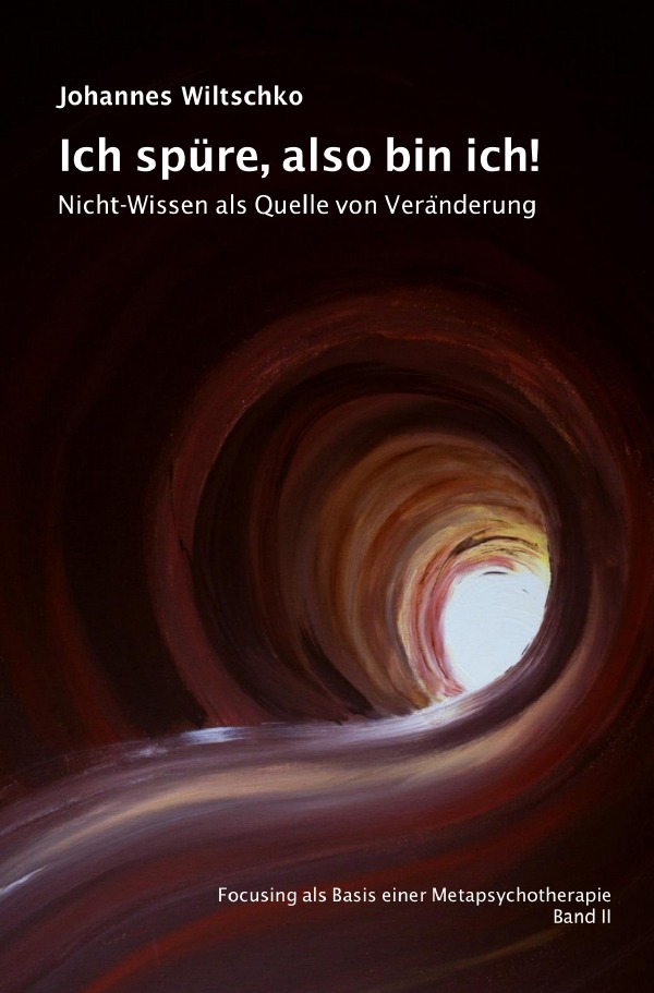 Cover: 9783754140239 | Ich spüre, also bin ich! | Nicht-Wissen als Quelle von Veränderung