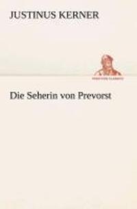 Cover: 9783849530686 | Die Seherin von Prevorst | Justinus Kerner | Taschenbuch | Paperback