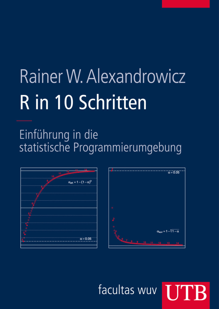 Cover: 9783825284848 | R in 10 Schritten | Einführung in die statistische Programmierumgebung
