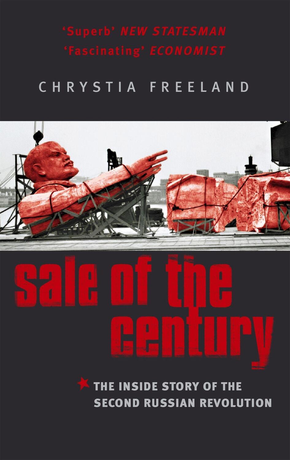Cover: 9780349112602 | Sale Of The Century | Chrystia Freeland | Taschenbuch | Englisch