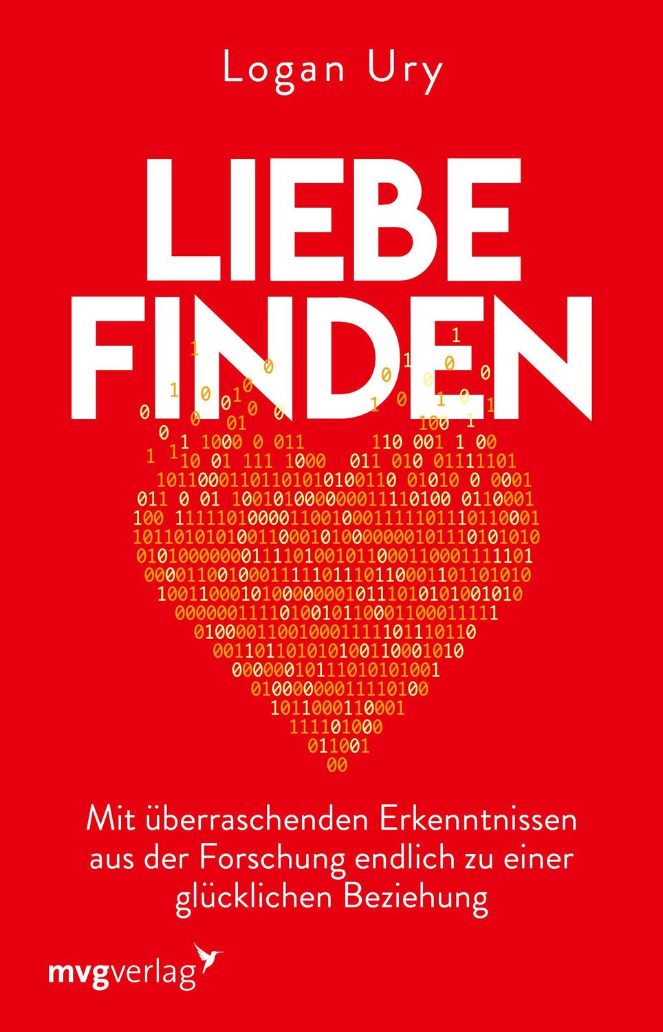 Cover: 9783747403327 | Liebe finden | Logan Ury | Taschenbuch | Deutsch | 2021 | mvg