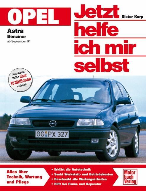 Cover: 9783613014640 | Opel Astra F | Dieter Korp | Taschenbuch | Jetzt helfe ich mir selbst