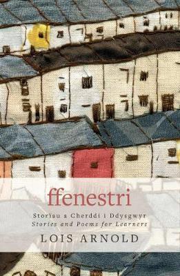 Cover: 9781785620621 | Ffenestri | Lois Arnold | Taschenbuch | Kartoniert / Broschiert | ?