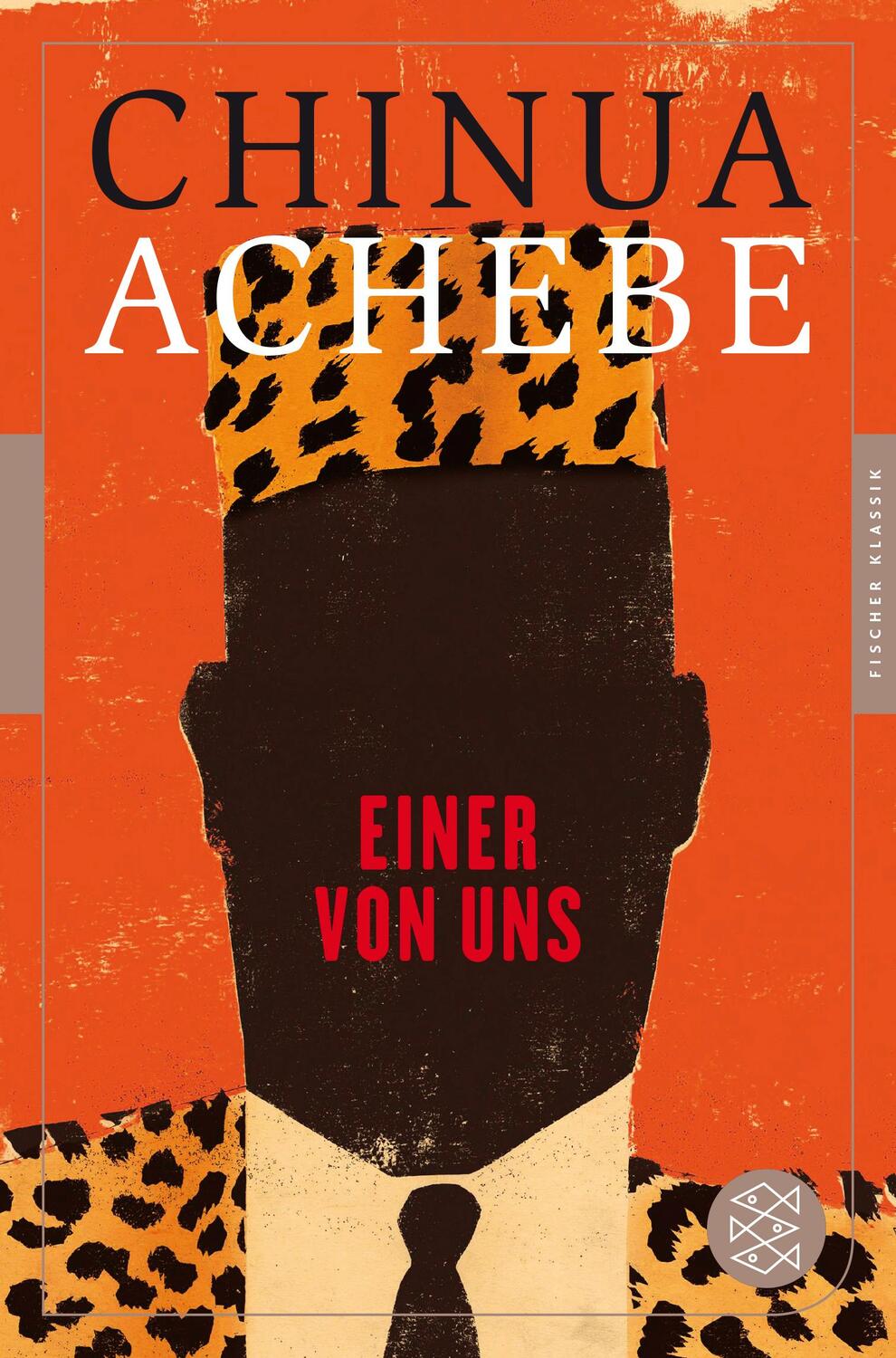 Cover: 9783596950232 | Einer von uns | Roman. Erstmals übersetzt von Uda Strätling | Achebe