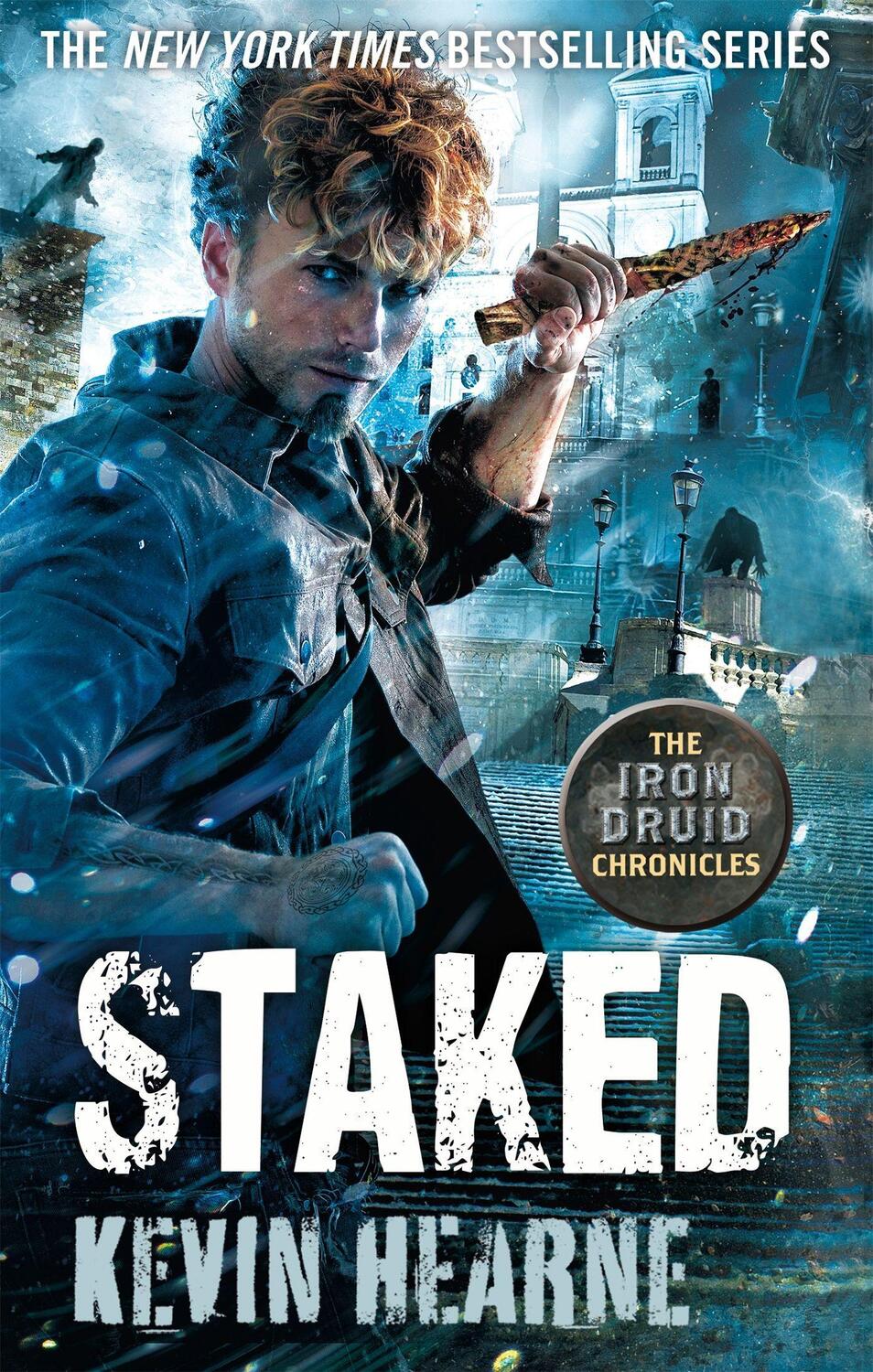Cover: 9780356504469 | Staked | The Iron Druid Chronicles | Kevin Hearne | Taschenbuch | XV