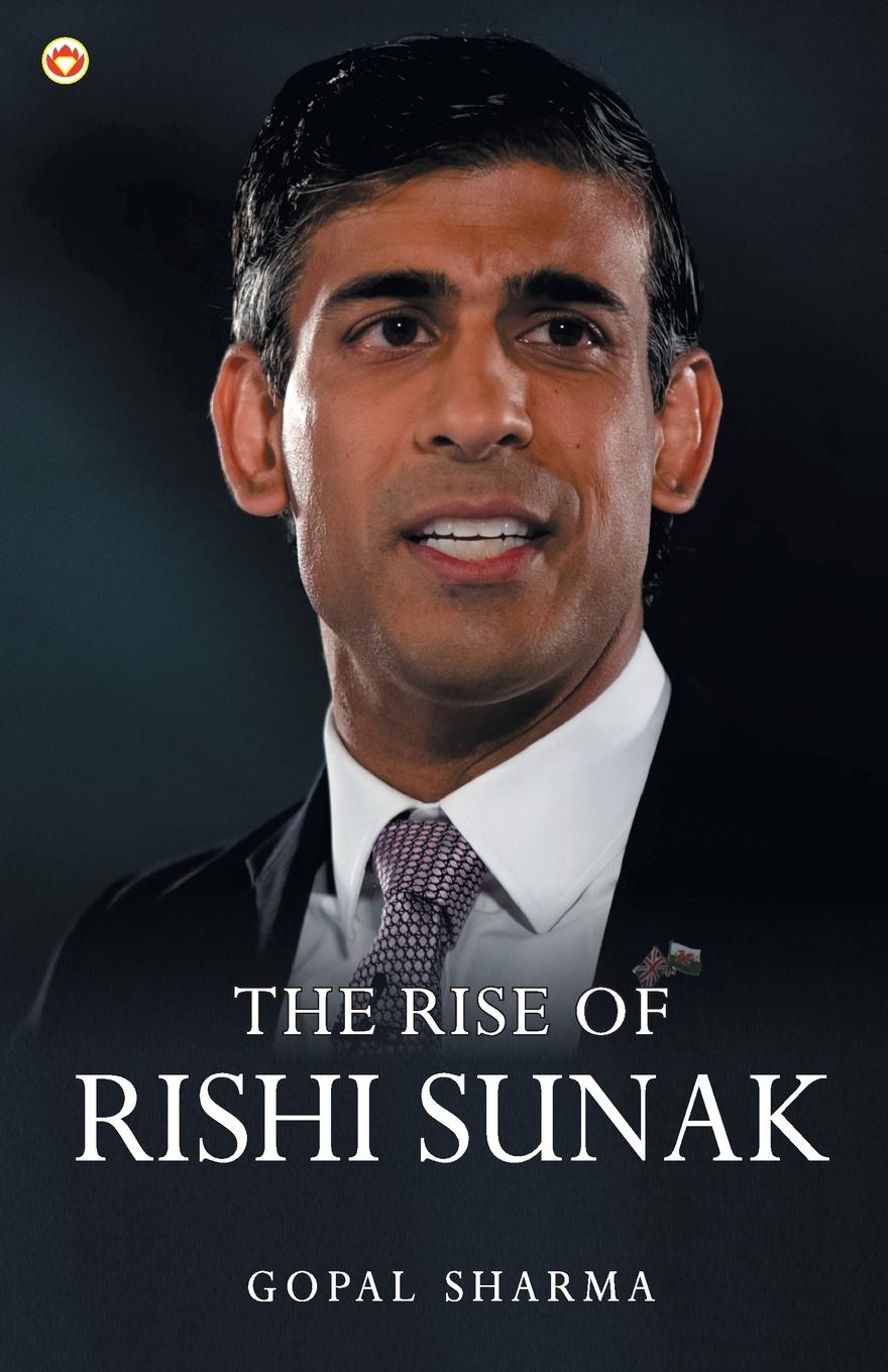 Cover: 9789356844407 | The Rise of Rishi Sunak | Gopal Sharma | Taschenbuch | Paperback