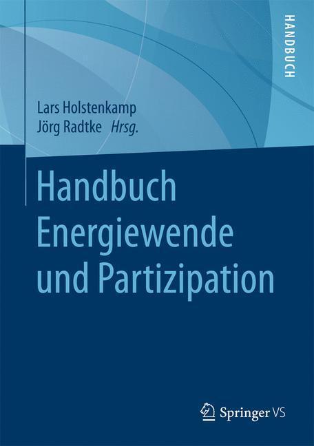 Cover: 9783658094157 | Handbuch Energiewende und Partizipation | Jörg Radtke (u. a.) | Buch
