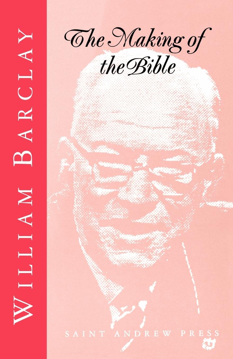 Cover: 9780715204207 | The Making of the Bible | William Barclay | Taschenbuch | Englisch