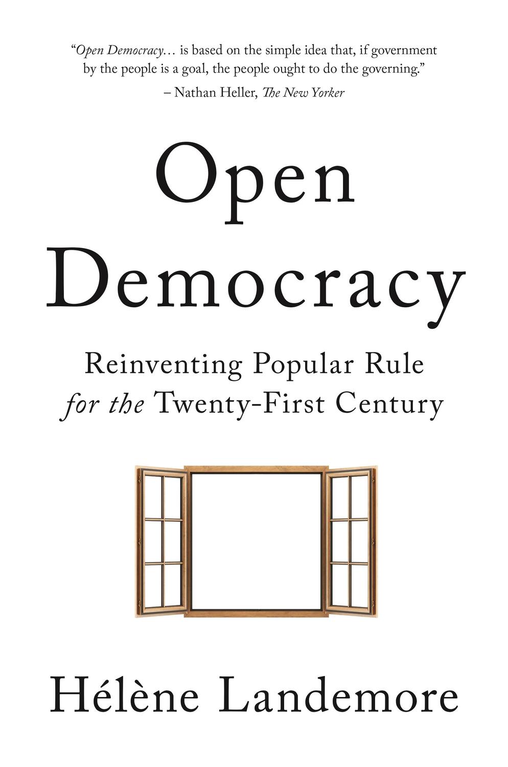 Cover: 9780691212395 | Open Democracy | Reinventing Popular Rule for the Twenty-First Century
