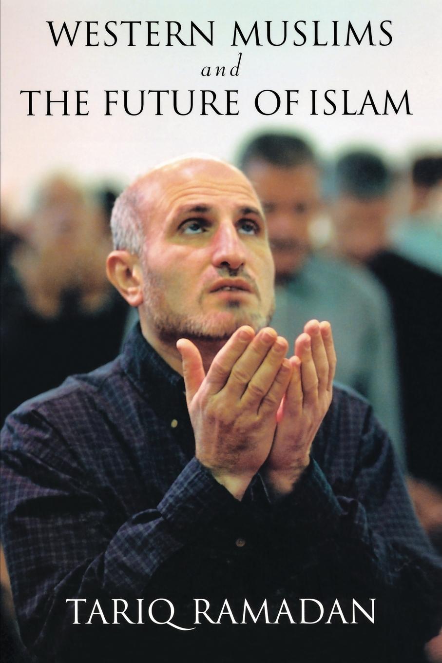 Cover: 9780195183566 | Western Muslims and the Future of Islam | Tariq Ramadan | Taschenbuch