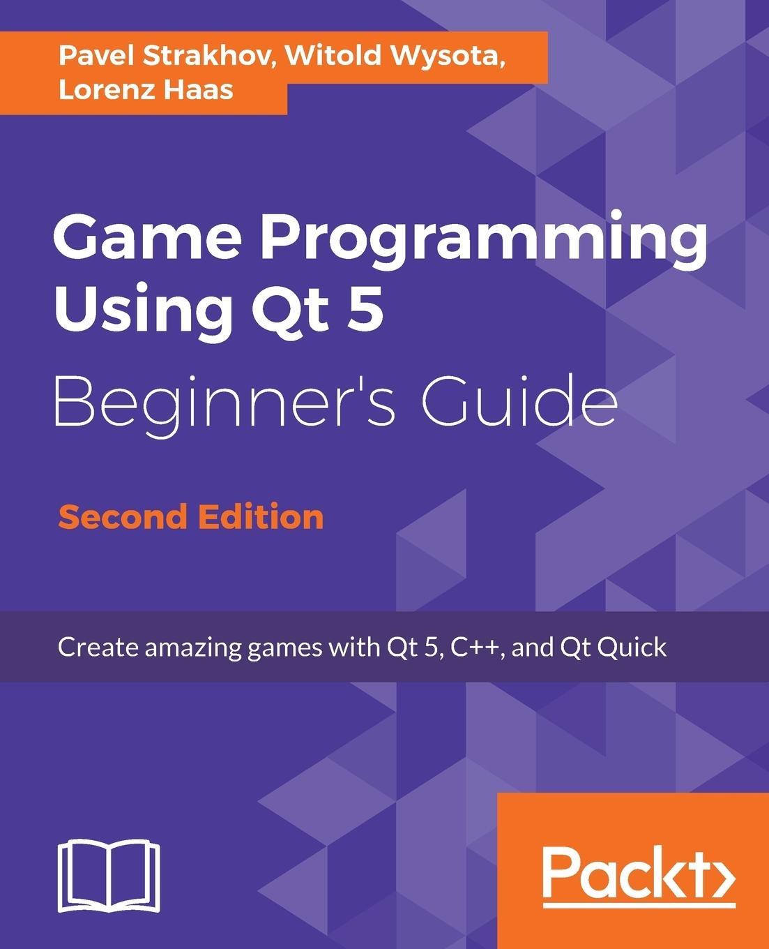 Cover: 9781788399999 | Game Programming Using Qt 5, Beginner's Guide - Second Edition | Buch