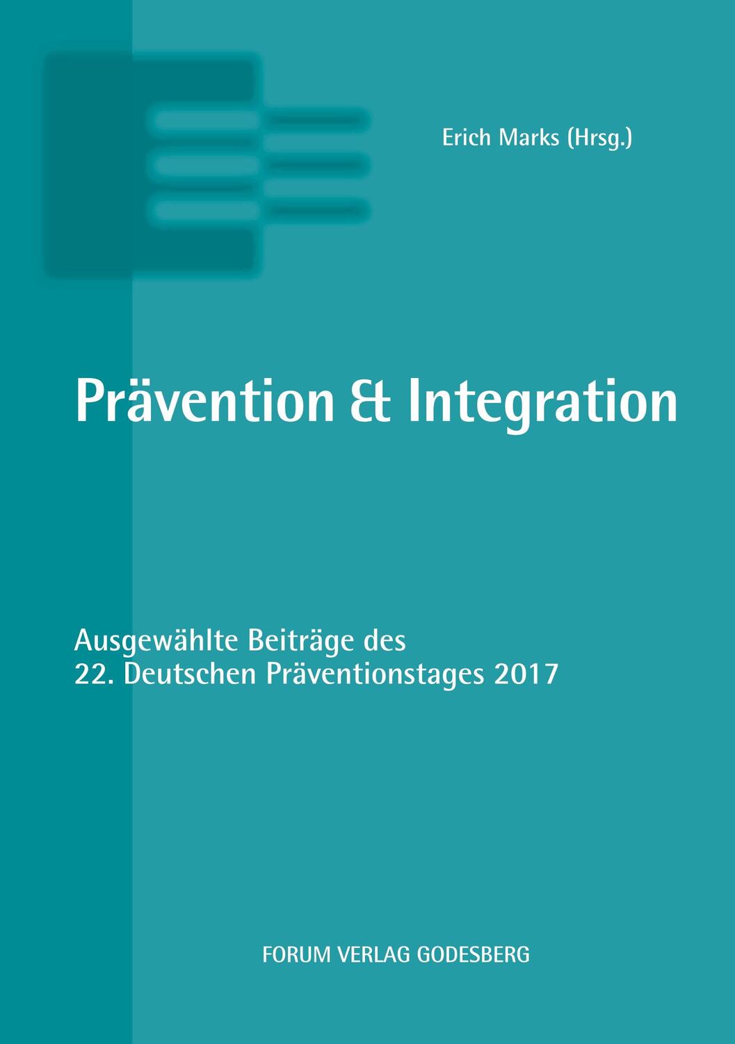 Cover: 9783942865852 | Prävention &amp; Integration | Erich Marks | Taschenbuch | Paperback