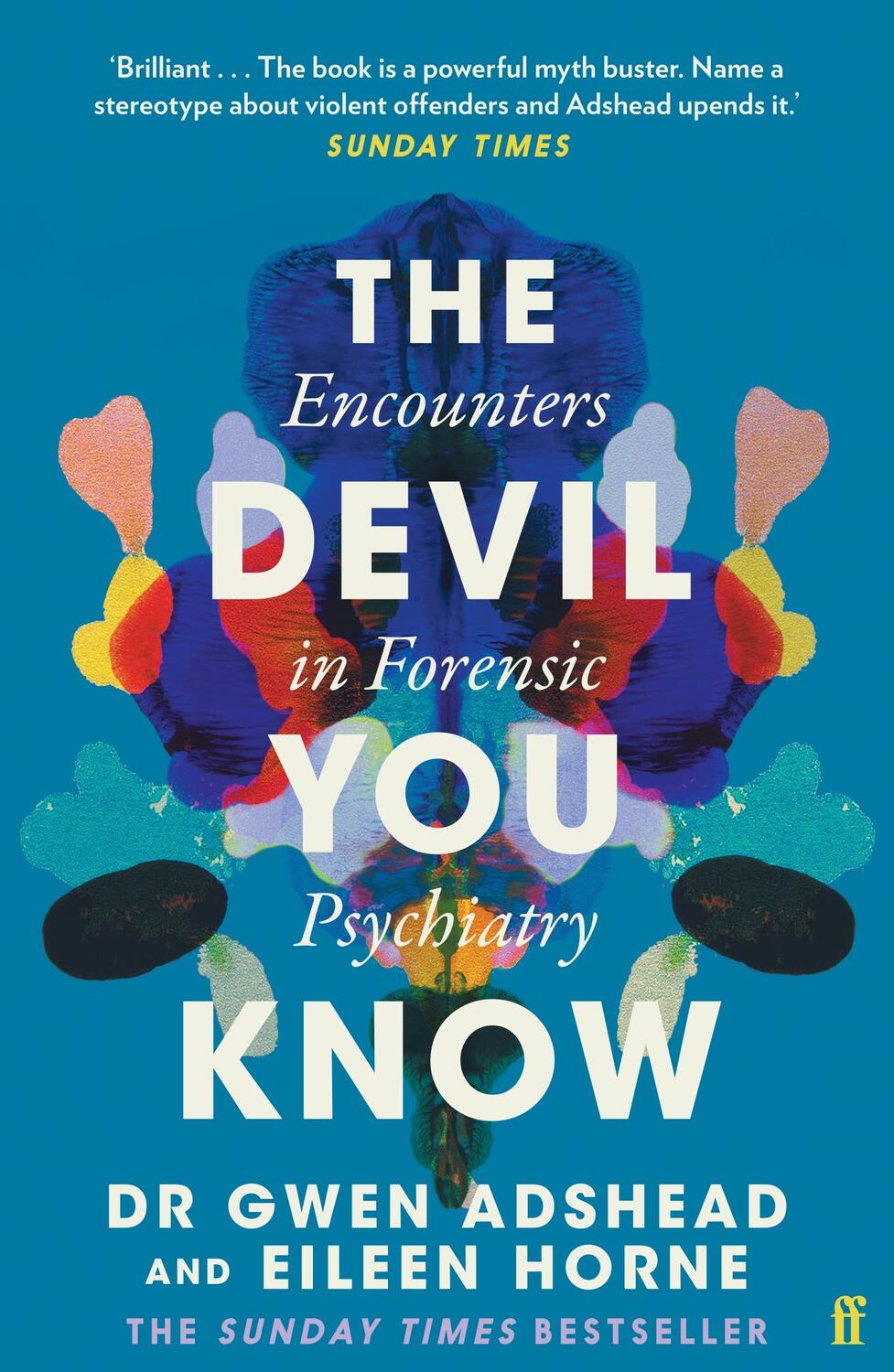 Cover: 9780571357628 | The Devil You Know | Encounters in Forensic Psychiatry | Taschenbuch