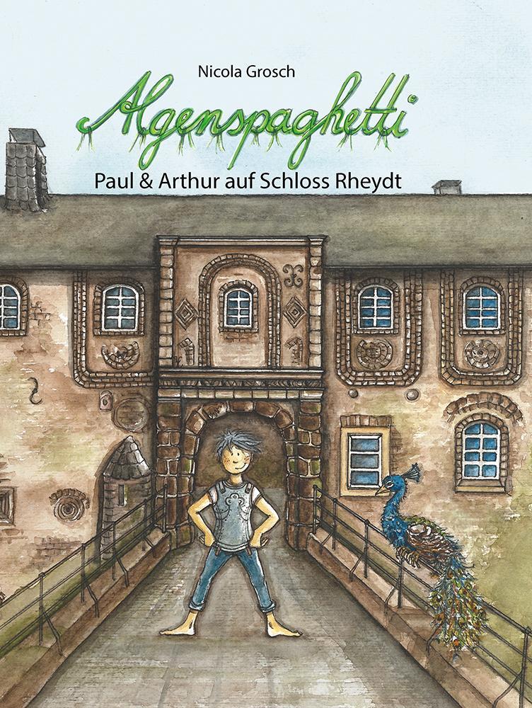 Cover: 9783981602692 | Algenspaghetti 01 | Paul & Arthur auf Schloss Rheydt | Nicola Grosch