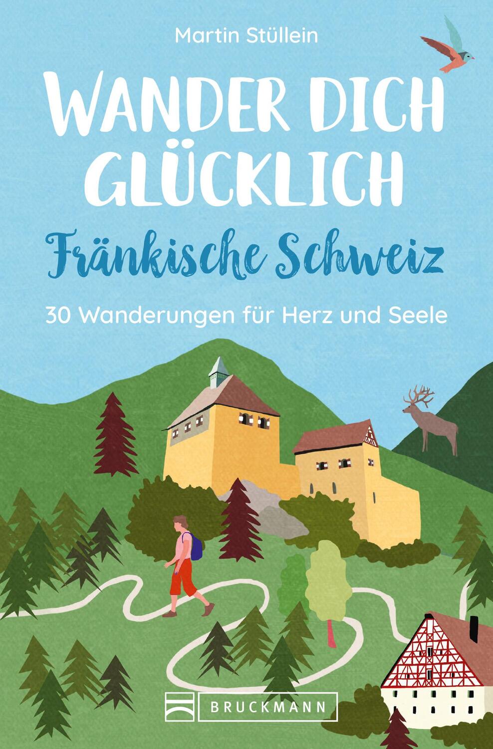 Cover: 9783734330056 | Wander dich glücklich - Fränkische Schweiz | Martin Stüllein | Buch