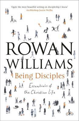 Cover: 9780281076628 | Being Disciples | Essentials Of The Christian Life | Williams | Buch
