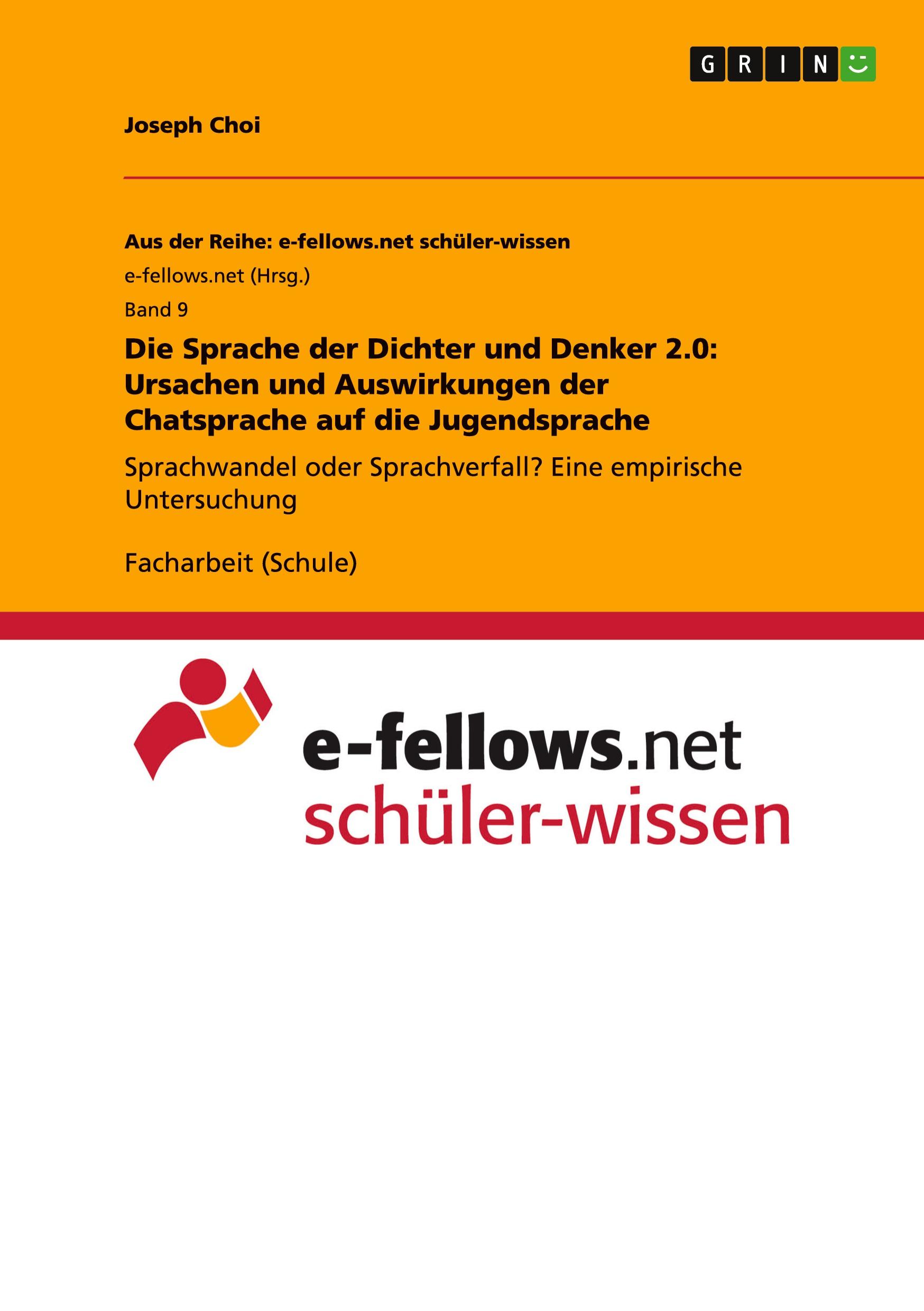 Cover: 9783656533399 | Die Sprache der Dichter und Denker 2.0: Ursachen und Auswirkungen...