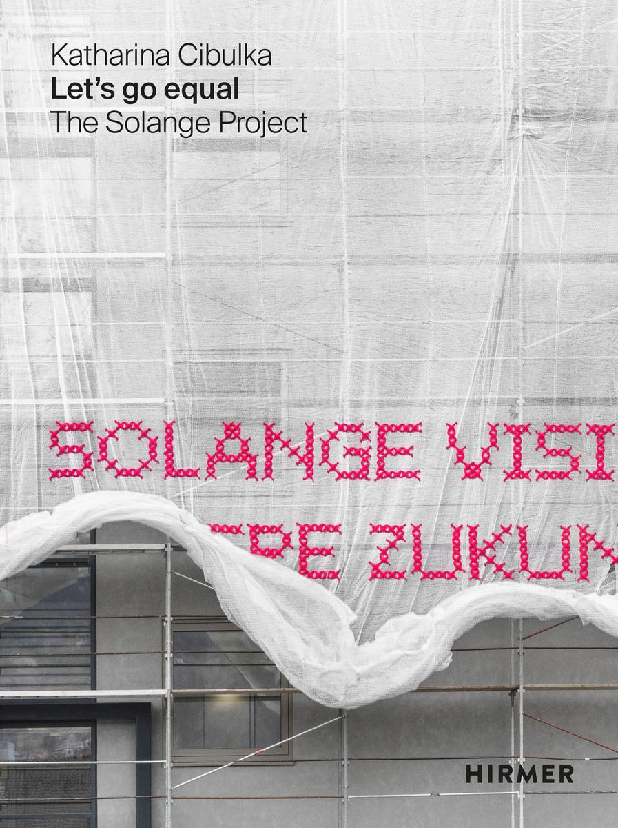Cover: 9783777442396 | Let's go equal | The Solange Project | Katharina Cibulka (u. a.)