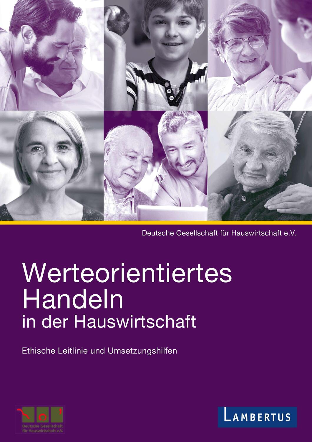 Cover: 9783784128764 | Werteorientiertes Handeln in der Hauswirtschaft | Taschenbuch | 144 S.