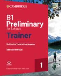 Cover: 9781108528870 | B1 Preliminary for Schools Trainer 1 for the Revised 2020 Exam Six...