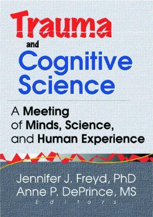 Cover: 9780789013743 | Trauma and Cognitive Science | Anne P Deprince (u. a.) | Taschenbuch