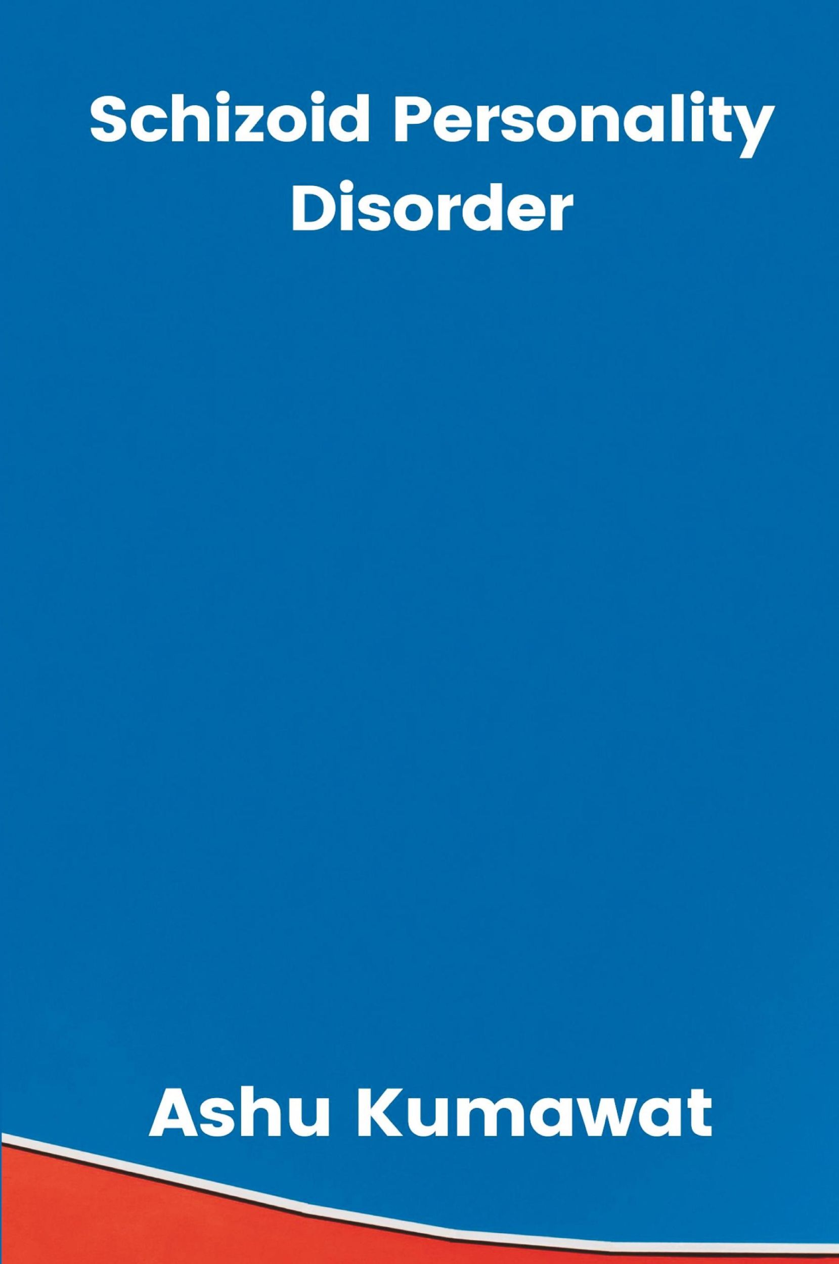 Cover: 9789357333535 | Schizoid Personality Disorder | Ashu Kumawat | Taschenbuch | Paperback