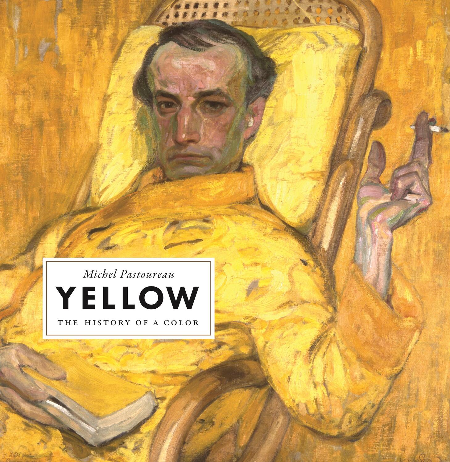 Cover: 9780691198255 | Yellow | The History of a Color | Michel Pastoureau | Buch | Gebunden