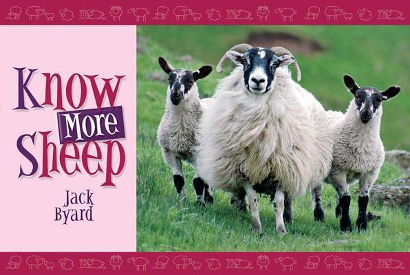 Cover: 9781906853006 | Know More Sheep | Jack Byard | Taschenbuch | Englisch | 2020