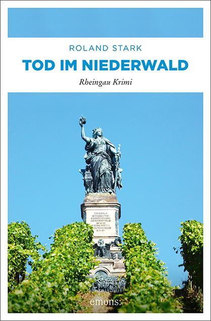 Cover: 9783740809669 | Tod im Niederwald | Rheingau Krimi | Roland Stark | Taschenbuch | 2020
