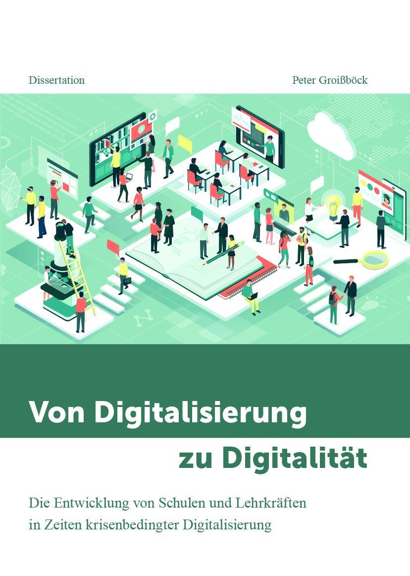 Cover: 9783991390558 | Von Digitalisierung zu Digitalität | Peter Groißböck | Buch | 228 S.