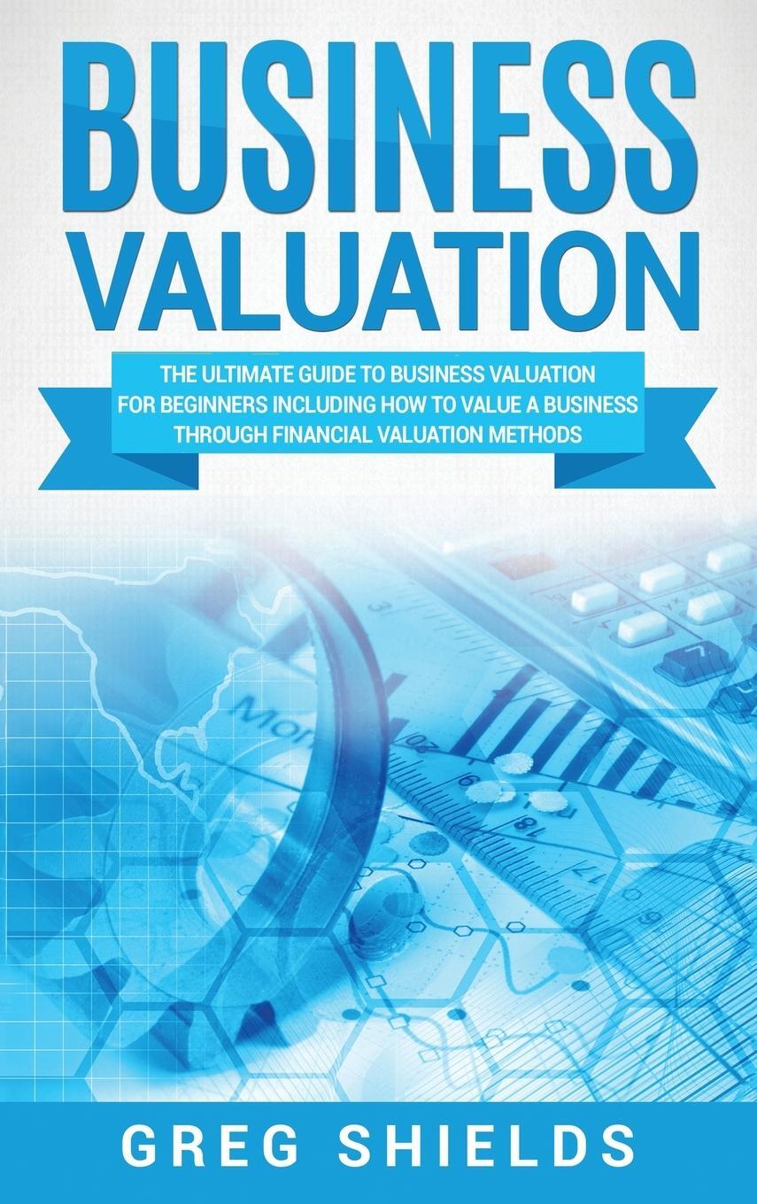 Cover: 9781647484606 | Business Valuation | Greg Shields | Buch | HC gerader Rücken kaschiert
