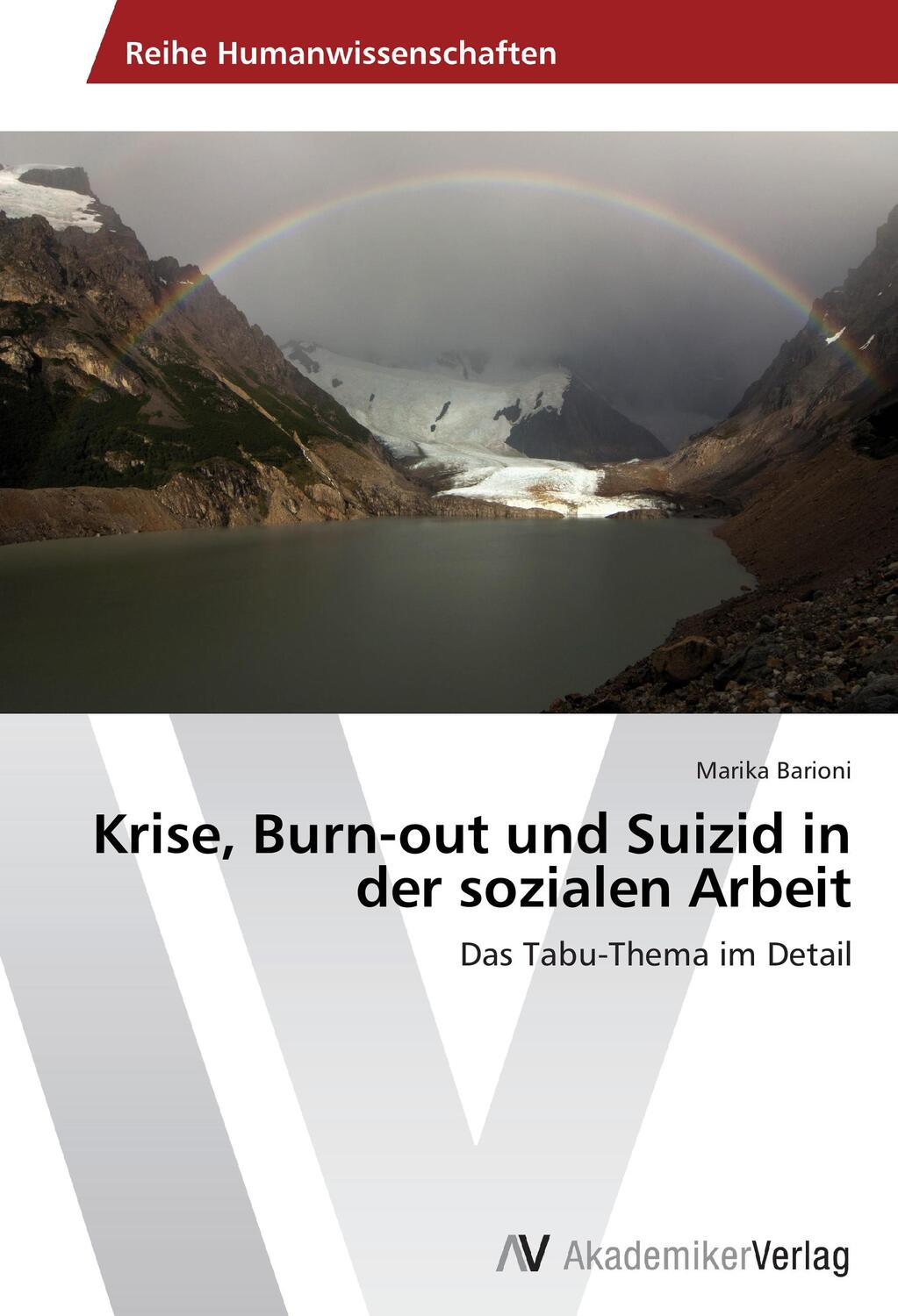 Cover: 9783639634761 | Krise, Burn-out und Suizid in der sozialen Arbeit | Marika Barioni