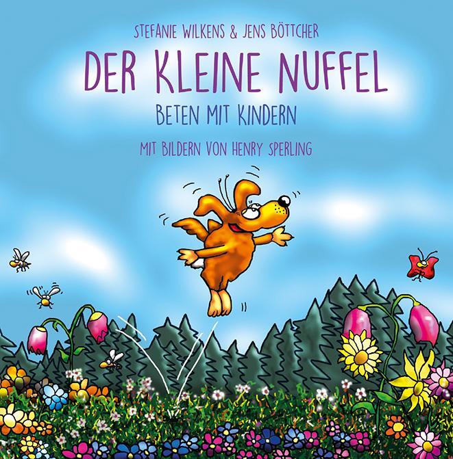 Cover: 9783875032468 | Der kleine NUFFEL | Beten mit Kindern | Stefanie Wilkens (u. a.)