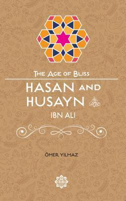 Cover: 9781597843782 | Hasan and Husayn | Omer Yilmaz | Taschenbuch | Age of Bliss | Englisch