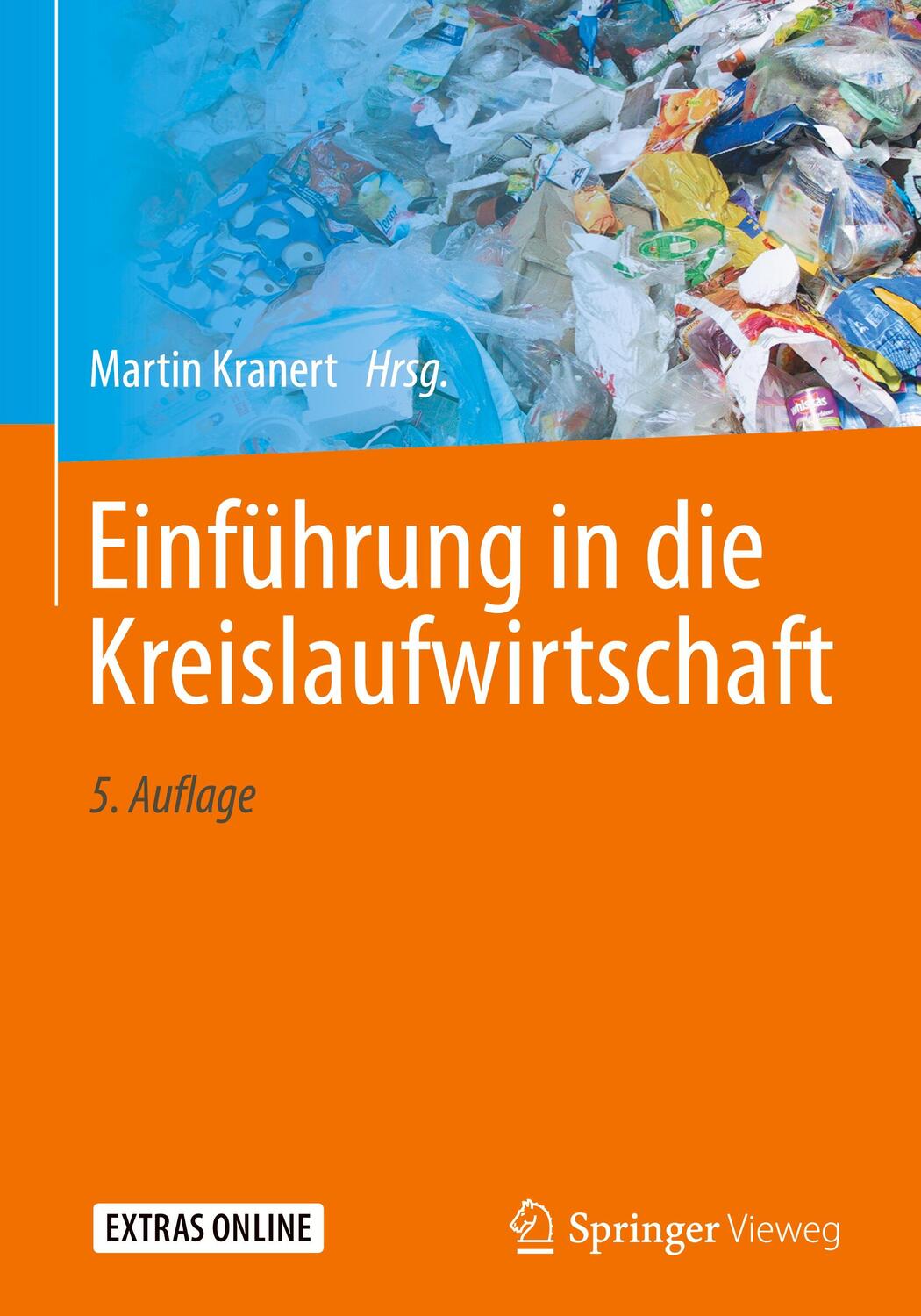 Cover: 9783834818379 | Einführung in die Abfallwirtschaft | Martin Kranert | Buch